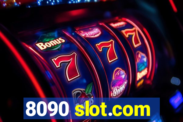 8090 slot.com